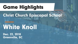 Christ Church Episcopal School vs White Knoll  Game Highlights - Dec. 22, 2018