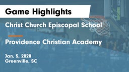 Christ Church Episcopal School vs Providence Christian Academy  Game Highlights - Jan. 5, 2020