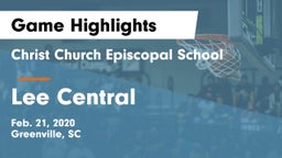 Christ Church Episcopal School vs Lee Central Game Highlights - Feb. 21, 2020
