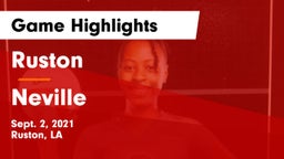 Ruston  vs Neville  Game Highlights - Sept. 2, 2021