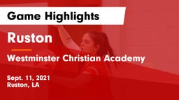 Ruston  vs Westminster Christian Academy  Game Highlights - Sept. 11, 2021