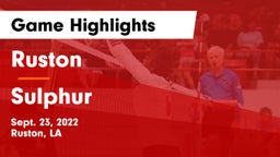 Ruston  vs Sulphur  Game Highlights - Sept. 23, 2022