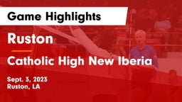 Ruston  vs Catholic High New Iberia Game Highlights - Sept. 3, 2023