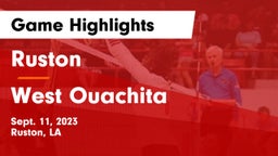 Ruston  vs West Ouachita  Game Highlights - Sept. 11, 2023