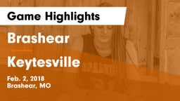 Brashear  vs Keytesville Game Highlights - Feb. 2, 2018