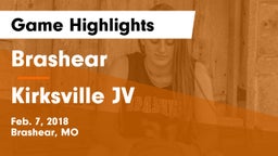 Brashear  vs Kirksville JV Game Highlights - Feb. 7, 2018