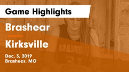 Brashear  vs Kirksville  Game Highlights - Dec. 3, 2019