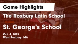 The Roxbury Latin School vs St. George's School Game Highlights - Oct. 4, 2023