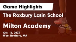 The Roxbury Latin School vs Milton Academy Game Highlights - Oct. 11, 2023