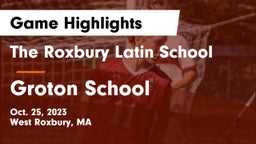 The Roxbury Latin School vs Groton School  Game Highlights - Oct. 25, 2023