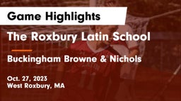 The Roxbury Latin School vs Buckingham Browne & Nichols  Game Highlights - Oct. 27, 2023