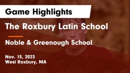 The Roxbury Latin School vs Noble & Greenough School Game Highlights - Nov. 15, 2023