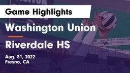 Washington Union  vs Riverdale HS Game Highlights - Aug. 31, 2022