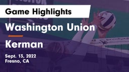 Washington Union  vs Kerman  Game Highlights - Sept. 13, 2022
