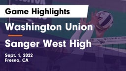 Washington Union  vs Sanger West High Game Highlights - Sept. 1, 2022