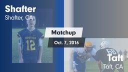 Matchup: Shafter  vs. Taft  2016
