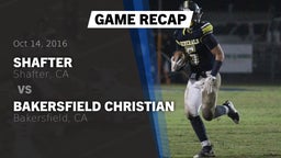 Recap: Shafter  vs. Bakersfield Christian  2016