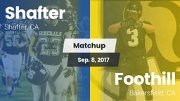 Matchup: Shafter  vs. Foothill  2017