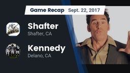 Recap: Shafter  vs. Kennedy  2017