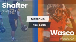 Matchup: Shafter  vs. Wasco  2017