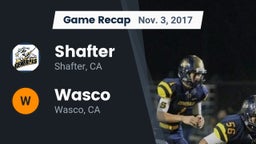 Recap: Shafter  vs. Wasco  2017