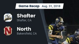 Recap: Shafter  vs. North  2018