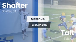 Matchup: Shafter  vs. Taft  2019