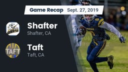 Recap: Shafter  vs. Taft  2019