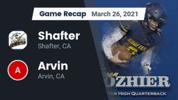 Recap: Shafter  vs. Arvin  2021
