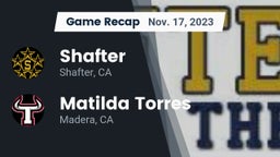 Recap: Shafter  vs. Matilda Torres  2023
