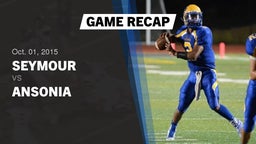 Recap: Seymour  vs. Ansonia  2015