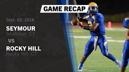 Recap: Seymour  vs. Rocky Hill  2016