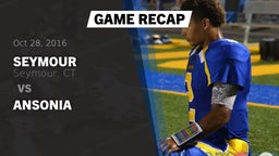 Recap: Seymour  vs. Ansonia  2016