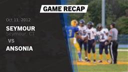 Recap: Seymour  vs. Ansonia 2012