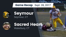 Recap: Seymour  vs. Sacred Heart  2017