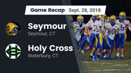 Recap: Seymour  vs. Holy Cross  2018