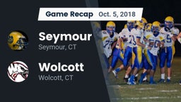 Recap: Seymour  vs. Wolcott  2018