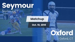 Matchup: Seymour  vs. Oxford  2018
