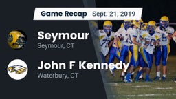 Recap: Seymour  vs. John F Kennedy  2019