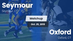 Matchup: Seymour  vs. Oxford  2019