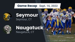 Recap: Seymour  vs. Naugatuck  2022