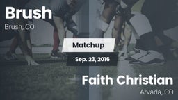 Matchup: Brush  vs. Faith Christian  2016