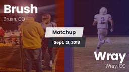 Matchup: Brush  vs. Wray  2018