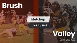 Matchup: Brush  vs. Valley  2018