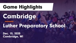 Cambridge  vs Luther Preparatory School Game Highlights - Dec. 15, 2020