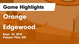 Orange  vs Edgewood  Game Highlights - Sept. 10, 2019