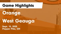 Orange  vs West Geauga Game Highlights - Sept. 15, 2020