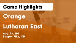 Orange  vs Lutheran East  Game Highlights - Aug. 28, 2021