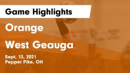 Orange  vs West Geauga  Game Highlights - Sept. 13, 2021