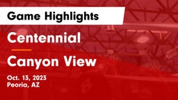 Centennial  vs Canyon View  Game Highlights - Oct. 13, 2023